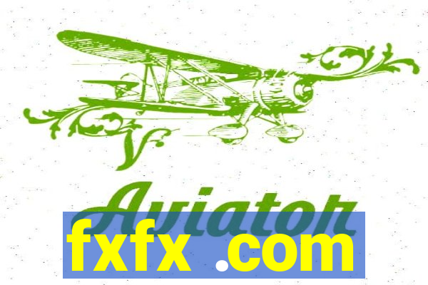 fxfx .com